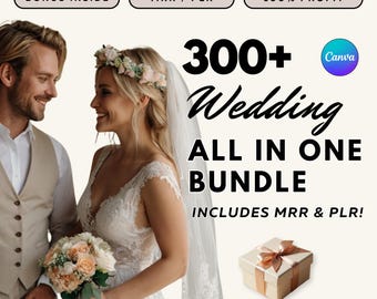 300+ All-in-One Wedding Bundle with MRR & PLR, Editable Canva Templates Master Resell Rights, Planner Itinerary Invitation Party Games