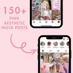 May include: A pink background with two smartphones displaying pink aesthetic Instagram posts. The top phone shows a grid of images, and the bottom phone has a row of icons. Text reads "150+ PINK AESTHETIC INSTA POSTS."