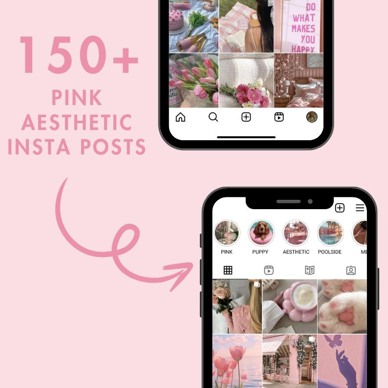 May include: A pink background with two smartphones displaying pink aesthetic Instagram posts. The top phone shows a grid of images, and the bottom phone has a row of icons. Text reads "150+ PINK AESTHETIC INSTA POSTS."