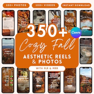 May include: A collage of images featuring fall-themed aesthetic reels and photos. The images include cozy scenes with warm colors, candles, and nature. The text "350+ Cozy Fall Aesthetic Reels & Photos" is displayed in large, bold letters. The text "With PLR & MRR" is displayed in smaller letters below the main text.