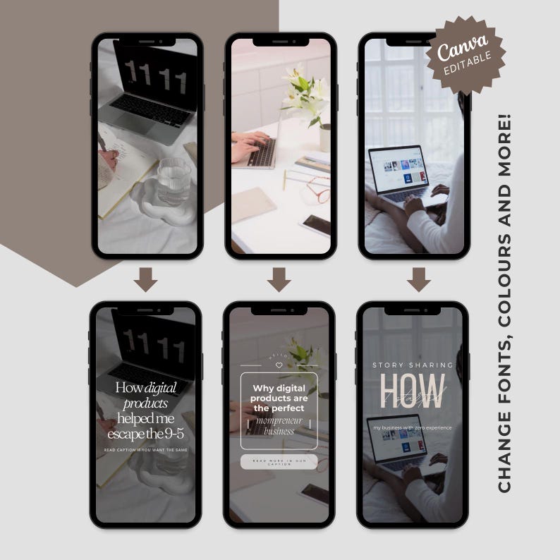 May include: A set of four Instagram story templates with a minimalist design. The templates feature a laptop, a white flower, and text that reads "How digital products helped me escape the 9-5", "Why digital products are the perfect business", and "Story Sharing: How".