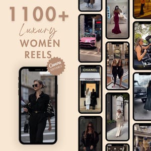 May include: A promotional graphic with the text "1100+ Luxury WOMEN REELS". The image shows a grid of smartphone screens displaying fashion and lifestyle content. The content includes images of women in designer clothing and luxury settings.