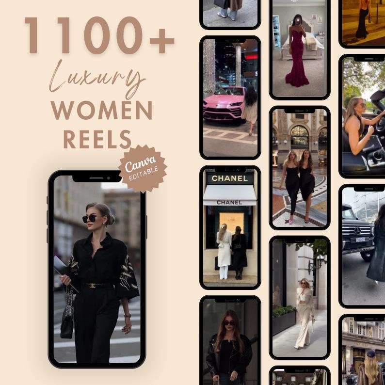 May include: A promotional graphic with the text "1100+ Luxury WOMEN REELS". The image shows a grid of smartphone screens displaying fashion and lifestyle content. The content includes images of women in designer clothing and luxury settings.