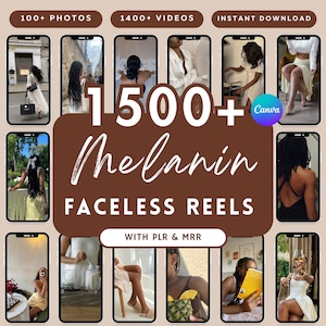 Op de afbeelding: Een collage van afbeeldingen met meer dan 1500 gezichtsloze reels van vrouwen met melanine huidtinten. De tekst "1500+ Melanin Faceless Reels" wordt weergegeven in een bruine doos met de tekst "With PLR & MRR" eronder. De tekst "100+ Photos", "1400+ Videos" en "Instant Download" wordt weergegeven in witte dozen bovenaan de afbeelding.