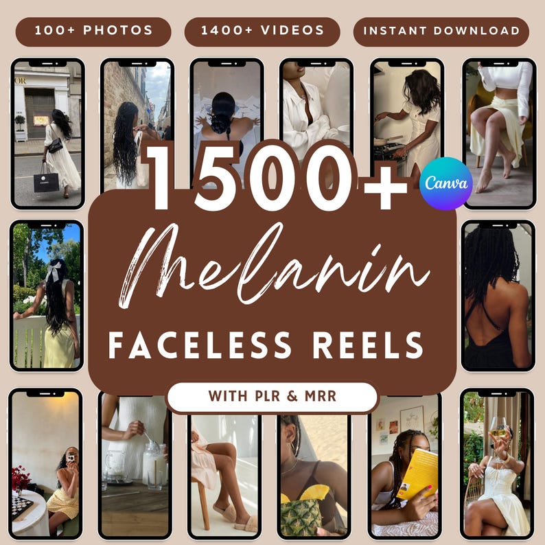 K&ouml;nnte beinhalten: Eine Collage aus Bildern mit &uuml;ber 1.500 gesichtslosen Reels von Frauen mit Melanin-Hautt&ouml;nen. Der Text "1500+ Melanin Faceless Reels" wird in einem braunen Kasten angezeigt, darunter der Text "With PLR & MRR". Die Texte "100+ Photos", "1400+ Videos" und "Instant Download" werden in wei&szlig;en K&auml;sten oben im Bild angezeigt.