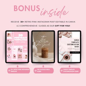 May include: Pink digital product bundle with three tablets displaying templates and guides. The tablets show "30 Portrait Templates", "The Faceless Reels Guide", and a "Canva Template Customization Guide". Text reads "Bonus Inside".