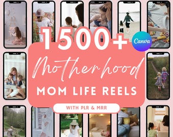 1500+ Motherhood Reels Faceless Reels, Mom Life Done For You, PLR MRR Digital Bundle Master Resell Rights, Mompreneur-rulle, Canva