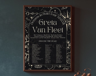 Pode incluir: Um cartaz de turnê preto e dourado para a turnê "Dreams in Gold" do Greta Van Fleet. O cartaz apresenta um design celestial com estrelas, luas e planetas. As datas da turnê estão listadas em uma coluna no lado direito do cartaz.
