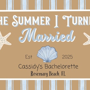 Bachelorette hand painted banner- The Summer I turned Married