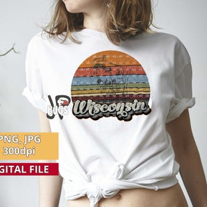 Retro Wisconsin Png, Vintage Wisconsin State png, Wisconsin Clipart, Sublimation designs, DTG, WI Sublimation, United States Clipart