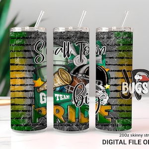 Bulldogs Tumbler Small Town Big Pride Sublimation 20oz straight tumbler Bulldogs tumbler Png Digital
