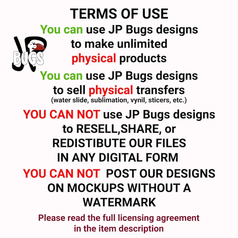 Pu&ograve; includere: Termini di utilizzo per i design di JP Bugs. Puoi utilizzare i design per realizzare prodotti fisici illimitati, vendere trasferimenti fisici, ma non puoi rivendere, condividere o ridistribuire i file in formato digitale. Non puoi nemmeno pubblicare i design su mockup senza una filigrana. Leggi l'intero accordo di licenza nella descrizione dell'articolo.