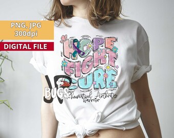 Faith hope cure Rheumatoid Arthritis Awareness png sublimation design download, Rheumatoid Arthritis warrior png, Rheumatoid Arthritis png