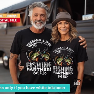 Husband and Wife fishing partners for life sublimation design direct to garment printing Fishing couple t-shirt png image 2