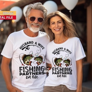 Husband and Wife fishing partners for life sublimation design direct to garment printing Fishing couple t-shirt png image 1