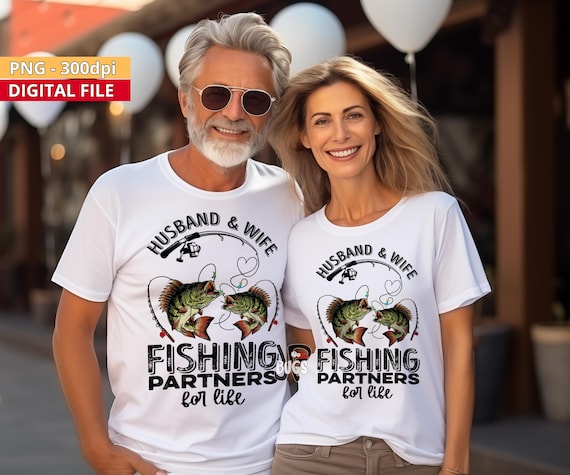 Husband and Wife fishing partners for life sublimation design direct to garment printing Fishing couple t-shirt png