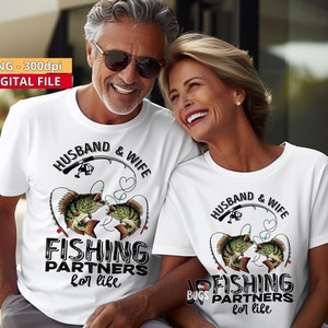 Husband and Wife fishing partners for life sublimation design direct to garment printing Fishing couple t-shirt png image 3