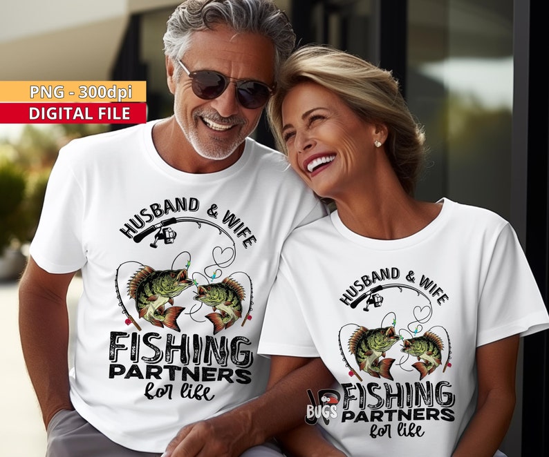 Husband and Wife fishing partners for life sublimation design direct to garment printing Fishing couple t-shirt png image 3