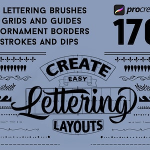 May include: A digital illustration of a Procreate brush set for lettering. The image shows a grid, a variety of brush strokes, and the text "Create Easy Lettering Layouts". The text "170" is also visible in the image.