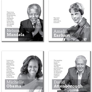 May include: Black and white photo collage of four famous people: Nelson Mandela, Amelia Earhart, Michelle Obama, and David Attenborough. Each photo is accompanied by a quote from the person.