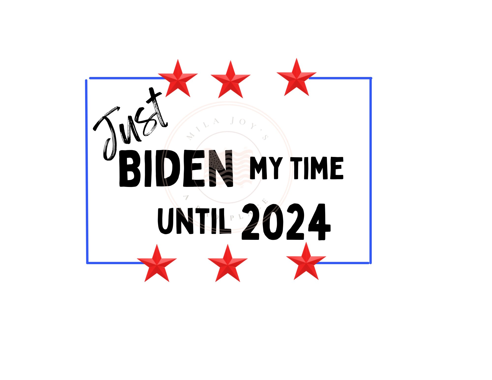Just Biden My Time Till 2025 Svg Png Pro Trump SVG Png FJB Svg Etsy