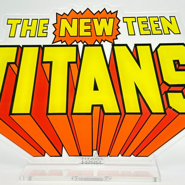 DC COMICS CLASSICS the new teen titans acrylic display logo #269