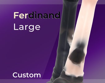 Custom Ferdinand Large, Fantasy Dildo, Benutzerdefinierte Farbe und Festigkeit