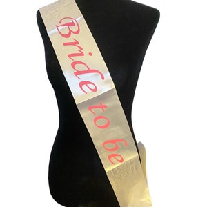 Bride to Be Sash, Bachelorette Party Sash, Bridal Shower Sash, Hen Party Sash