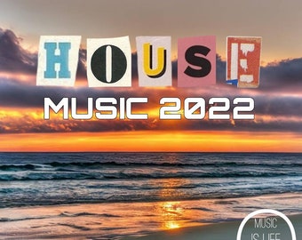 House Music 2022