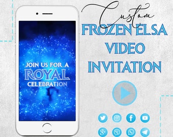 Może przedstawiać: Biały smartfon wyświetla niebieskie, gwiaździste zaproszenie wideo z tekstem JOIN US FOR A ROYAL CELEBRATION. Po prawej stronie znajduje się tekst Custom FROZEN ELSA VIDEO INVITATION nad przyciskiem odtwarzania i ikonami mediów społecznościowych.