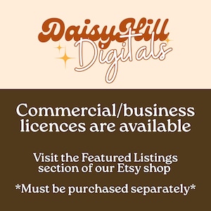 Op de afbeelding: Een grafisch bord met een cr&egrave;mekleurige bovenkant en een donkerbruine onderkant. Bovenaan staat de bruine tekst Daisy Hill Digitals met sterpictogrammen. Onderaan staat de witte tekst Commercial/business licences are available, Visit the Featured Listings section of our Etsy shop en *Must be purchased separately*.
