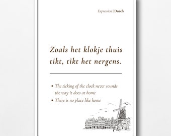 Dutch Quote Print, "Zoals het Klokje Thuis Tikt" (Digital Download)