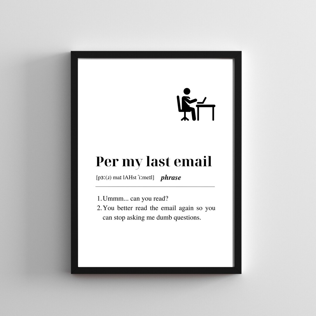 Office Wall Art per My Last Email Definition Art INSTANT DOWNLOAD Quotes About Life Definition