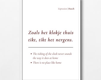 Dutch Proverb Print, "There's No Place Like Home" (Digital Download)