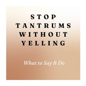 Guía para padres sobre cómo afrontar las rabietas / Guiones para una crianza tranquila, ayuda para el comportamiento de los niños pequeños (Descarga digital)