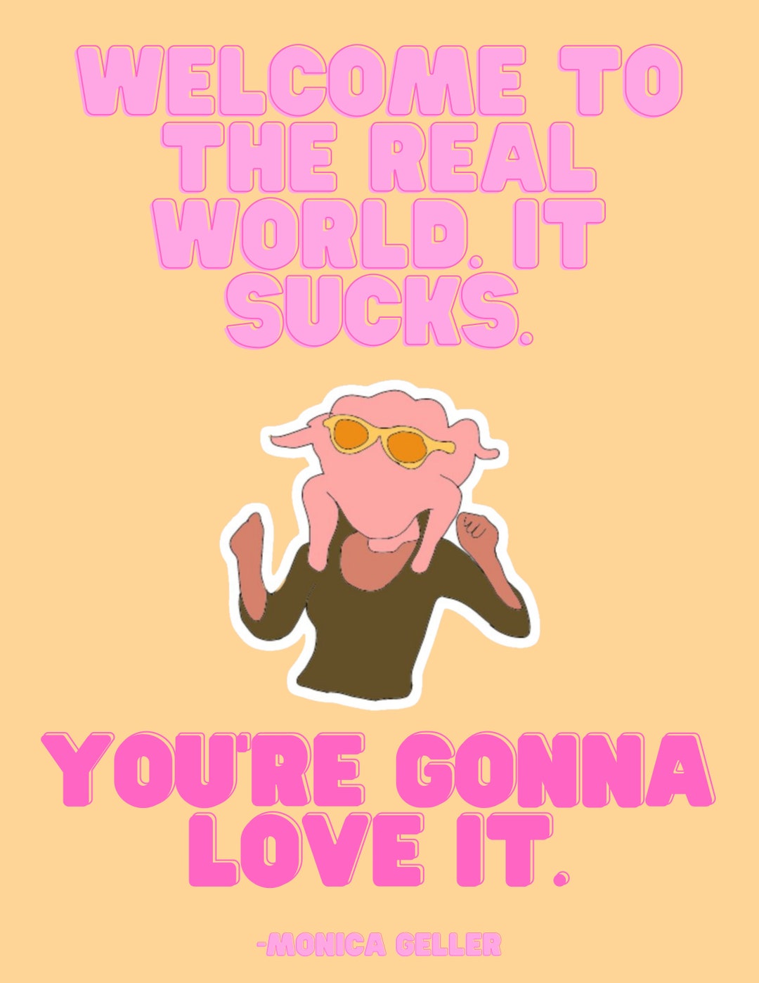 Friend's Themed Wall Decor, Monica Geller Quotes, Friends Themed