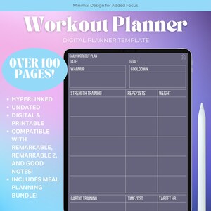 May include: A digital workout planner template on a tablet screen. The template includes sections for daily workout plan, strength training, cardio training, reps/sets, weight, time/dst, and target heart rate. The text "Over 100 Pages!" is displayed in a pink and blue gradient.