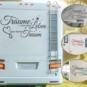Lebe dein Traum.... |  Wandtattoo | Wohnmobile Wohnwagen Aufkleber | Sprüche | Auto & Mehr - Selbstklebend