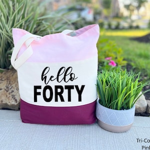 Hello Forty Tote Bag, 40th Birthday Bag, 40th Birthday Gift, Hello Forty Bag, Birthday Gift, 40th Birthday Gift For Women, Birthday Gift Bag