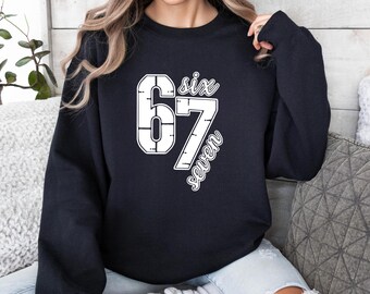 Funny 6 7 Meme Sweatshirt, Adult 6 7 Crewneck, Humor Sweatshirt, 6 7 Sweatshirt, Six Seven Sweatshirt