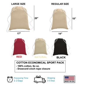 May include: Three drawstring bags in red, natural, and black. The bags are made of 100% cotton and have a drawcord cinch rope closure. The bags are available in two sizes: large (17" x 20") and regular (14" x 18").