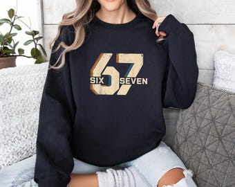 Six Seven Sweatshirt, Sarcastic Hoodie, Teen Gen Viral Woman Clothes