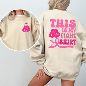 Breast Cancer Fighter Sweatshirt, Gift For Breast Cancer Survivor, Breast Cancer, Motivational Gift Sweater, Breast Cancer Support Gift