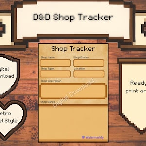 Könnte beinhalten: Ein digitaler D&D Shop Tracker im Retro-Pixel-Stil. Der Tracker enthält Felder für Shop-Name, Eigentümer, Typ, Beschreibung, Standort und Waren. Das Design zeigt pixelige Banner und Schilder mit dem Text "Digitaler Download" und "Zum Drucken und Verwenden bereit".