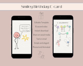 May include: A digital e-card template with a smiley face character holding a whiteboard with the text "How to have a Happy Birthday in 3 easy steps". The e-card is animated and includes a 15-second video.