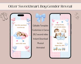May include: A gender reveal video template featuring a cute otter family in a bathtub. The template is customizable in Canva and includes a 26.2 second video, musical animation, and a due date of August 28, 2025. The text "Loving Parents, Lori and John Walker" is also included.