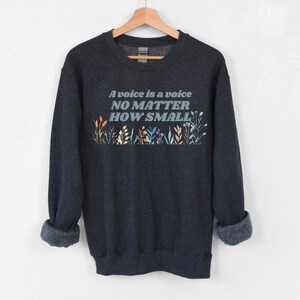 A voice is a voice, Speech therapy sweatshirt, Speech language pathologist, Simple artwork, Occupational therapy sweatshirt