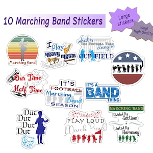 May include: Ten colourful vinyl stickers featuring marching band themes. The stickers include phrases like "I play heavy metal", "Our time is half time", "It's a band thing", and "Play loud march proud".