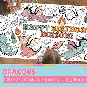 May include: A customizable coloring banner featuring dragons and the text "HAPPY BIRTHDAY MASON!". The banner is 30" x 72" and includes various dragon illustrations, stars, and other decorative elements, perfect for coloring.