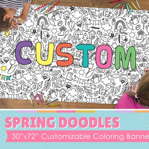 May include: A large white banner with a spring theme, featuring a variety of doodle images, including flowers, bees, butterflies, and raindrops. The banner is 30 inches by 72 inches and has the word "CUSTOM" printed in large, colorful letters. The banner is customizable and can be colored in with markers or crayons.